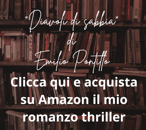 Diavoli di sabbia di Emilio Pontillo. Solo su Amazon